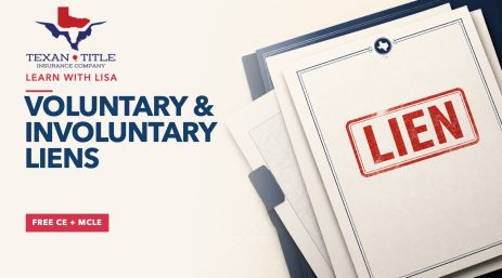 Learn with Lisa webinar on voluntary and involuntary liens, featuring the Texan Title Insurance Company logo and title documents stamped LIEN.